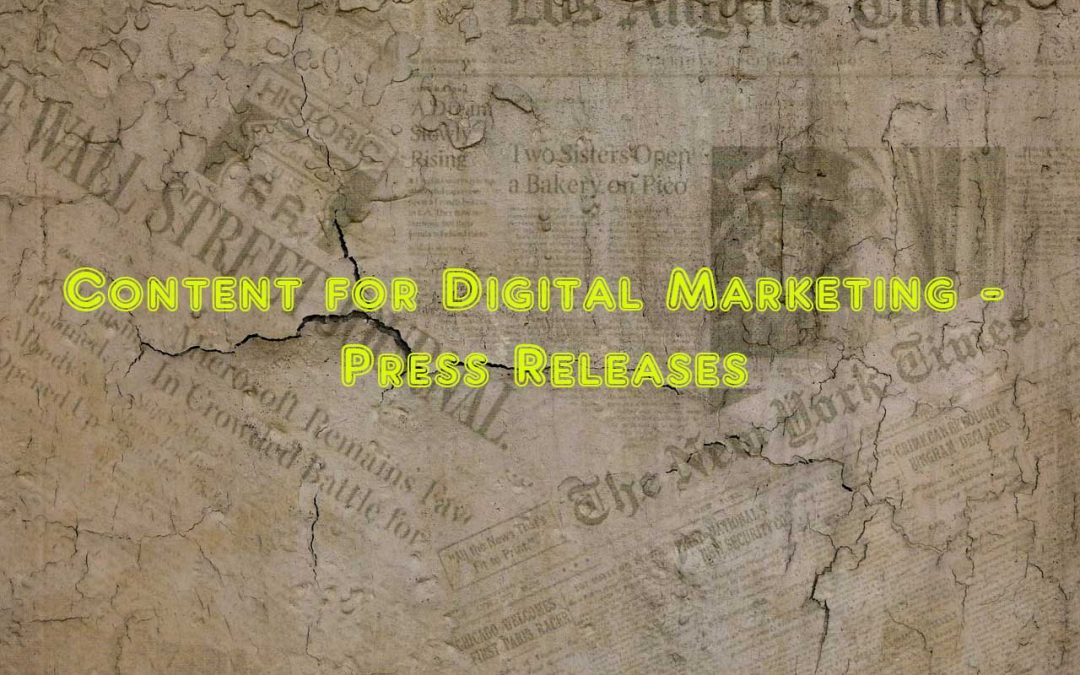 Content for Digital Marketing – Press Releases