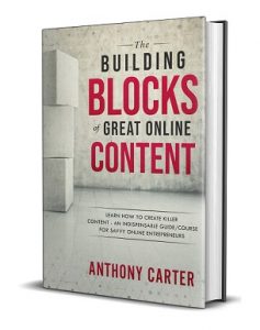 The Building Blocks of Great Online Content